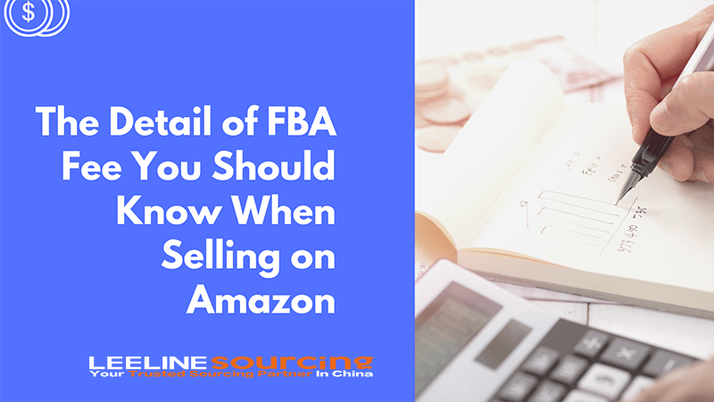 The Detail of FBA Fee You Should Know When Selling on Amazon