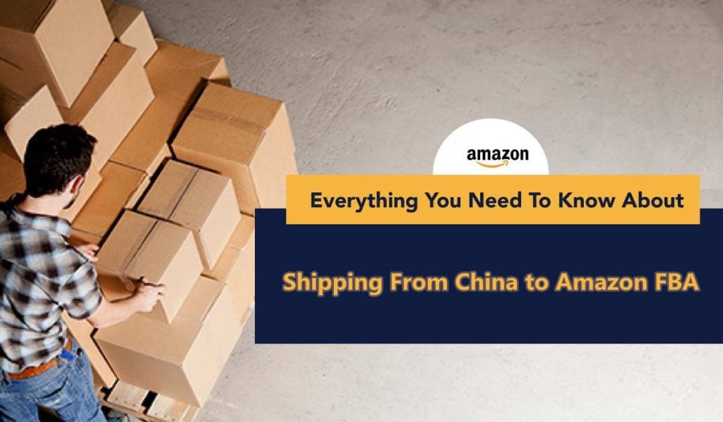 Shipping From China to Amazon FBA