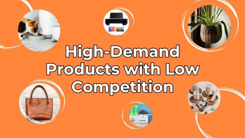 High Demand Low Competition Products