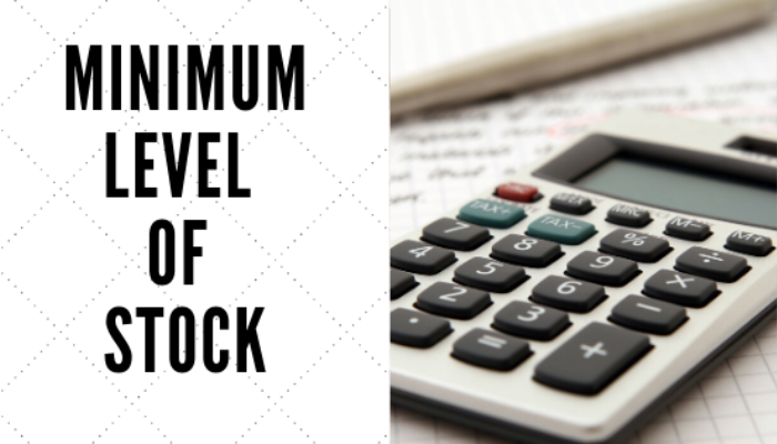 Minimum  Stock Level