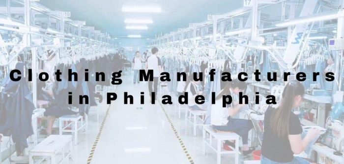 Clothing Manufacturers in Philadelphia