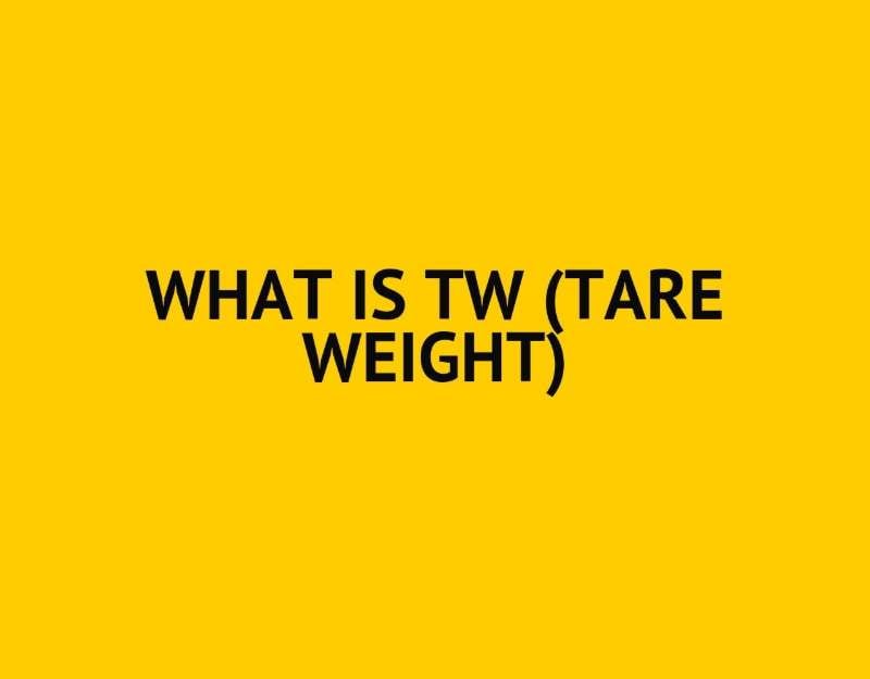 tare weight
