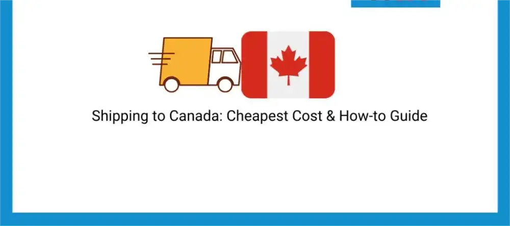 Cheapest way to ship to Canada