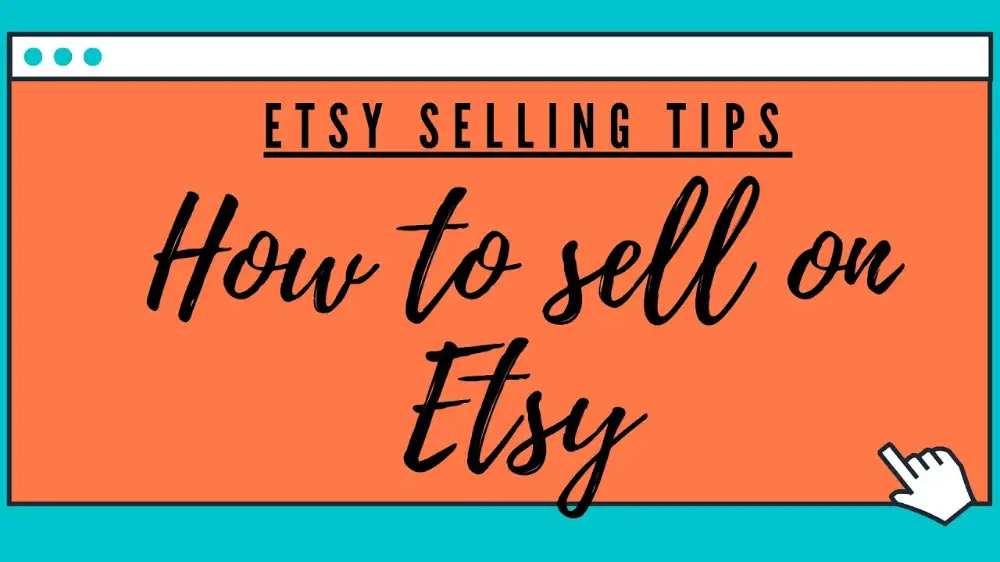 tips to sell on Etsy