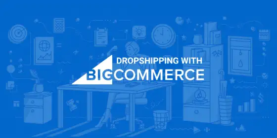 BigCommerce Dropshipping