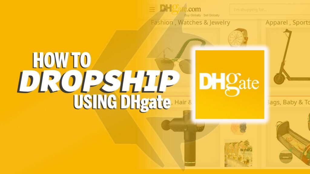 Dhgate dropshipping