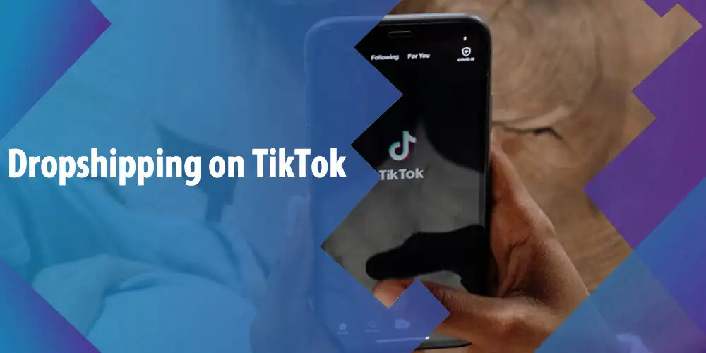 Steps to Dropshipping on TikTok