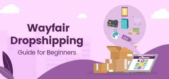 Wayfair Dropshipping