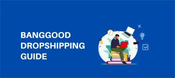 Banggood Dropshipping