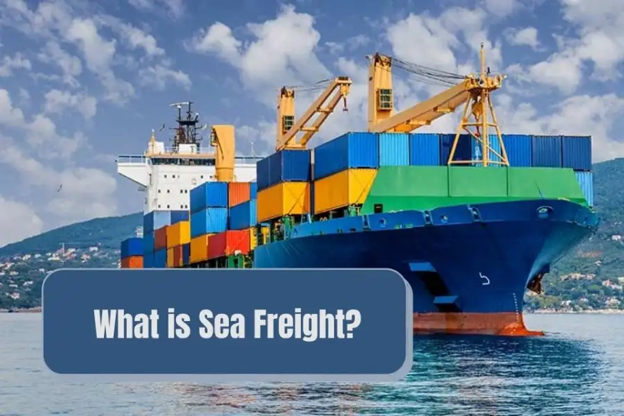 What is Sea Freight