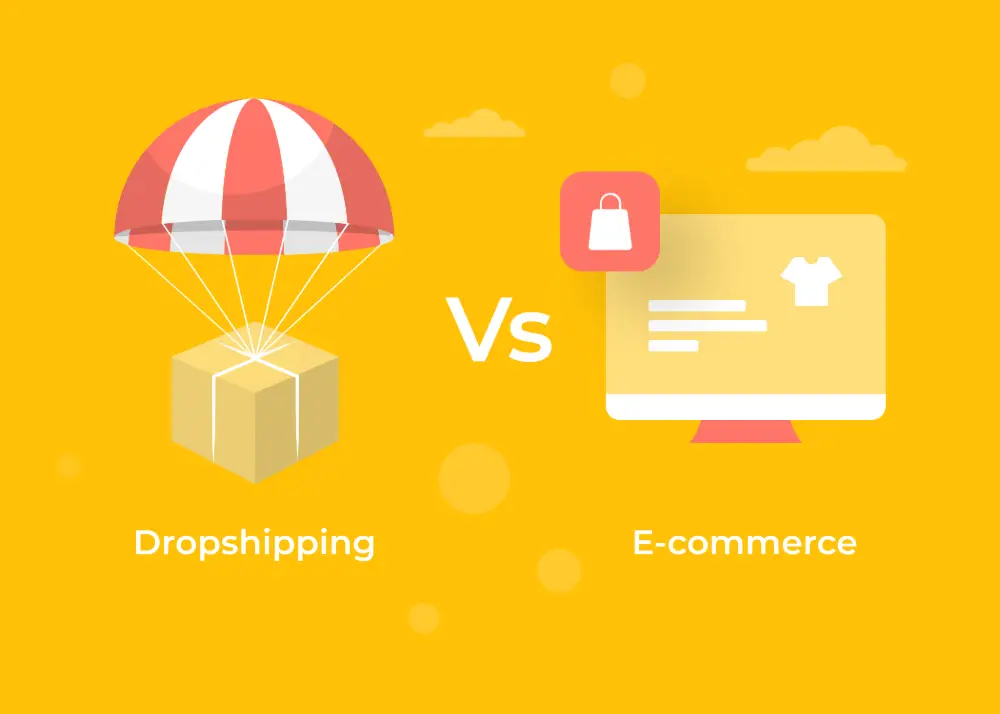 Dropshipping vs E-commerce