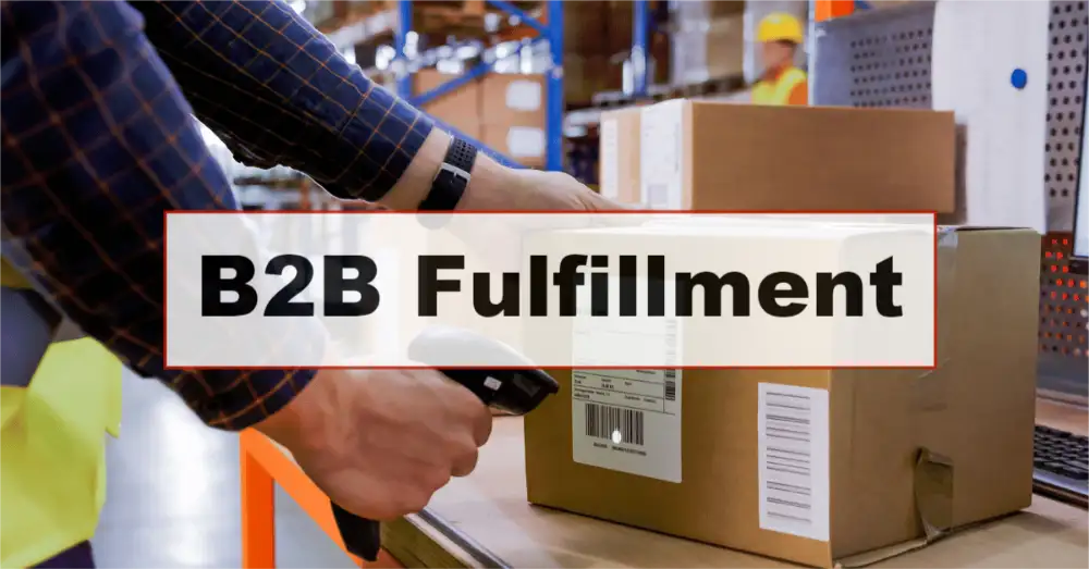 B2B Fulfillment