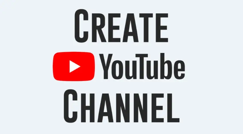 Create A Youtube Channel