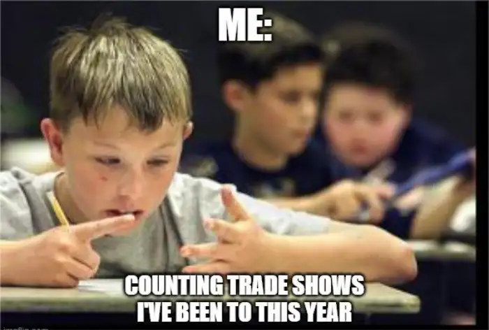 Attending a trade show or trade event