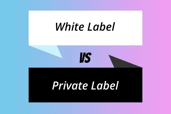 Private Label & White Label
