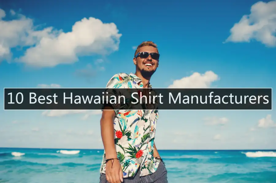 Best Hawaiian Shirt Manufacturer​