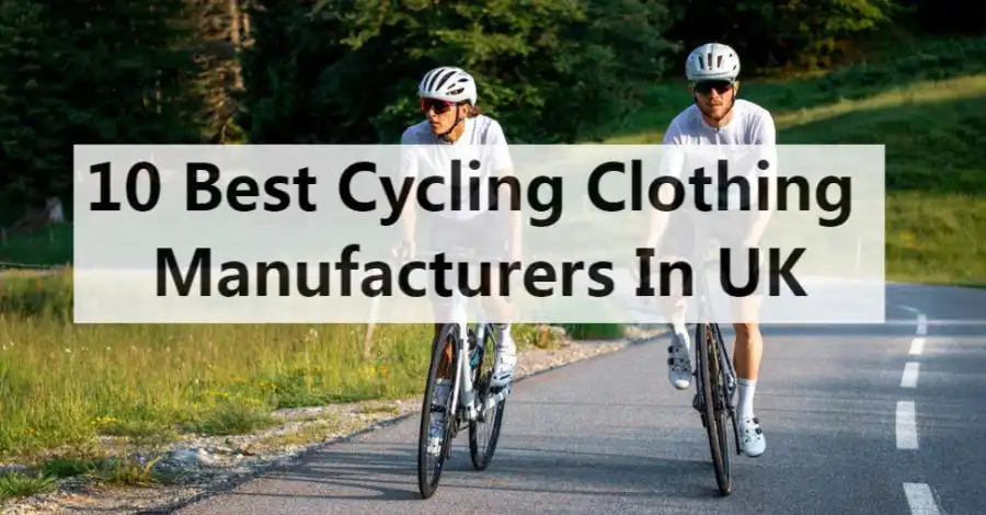 8 Best Cycling Clothes Manufacturers UK In 2025