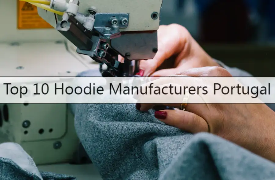 Hoodie Manufacturers Portugal​