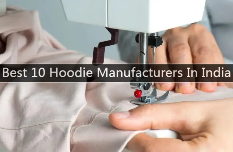 Hoodie Manufacturers In India