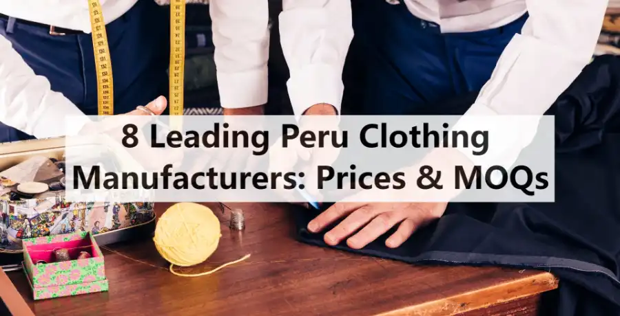 Peru Clothing Manufacturers