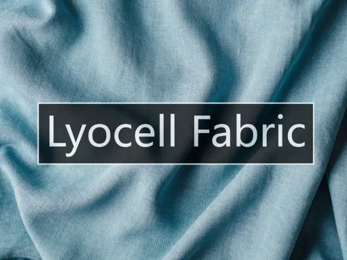 Lyocell Fabric