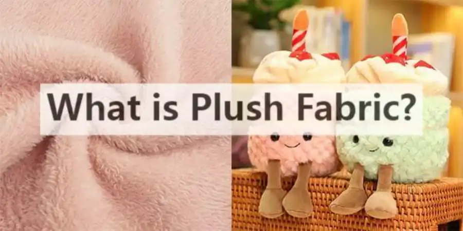 What is Plush Fabric