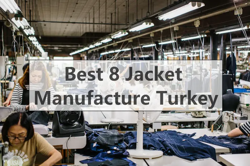 jacket manufacture turkey